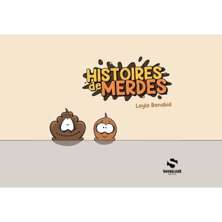 Histoires de merdes