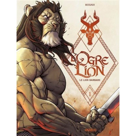 L'Ogre Lion T1 - Version dédicace luxe