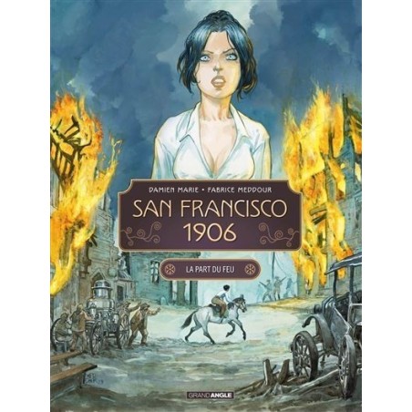 Pack San Francisco 1906 Vol. 1&2 dédicacés