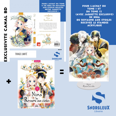Nina du Royaume aux Etoiles T1 + T12 (jaquette exclusive Canal BD) + Standee Acrylique