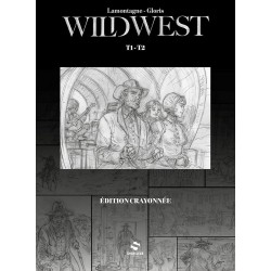 Wild West édition crayonnée : T1&T2