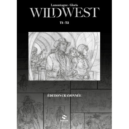 Wild West édition crayonnée : T1&T2