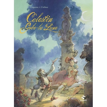 Célestin Gobe-la-lune édition intégrale Luxe