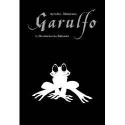 Garulfo tirage luxe T1 version dédicacée