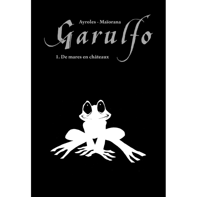 Garulfo tirage luxe T1 version dédicacée