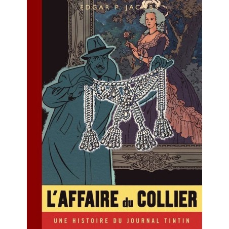 Blake et Mortimer T10: L'Affaire du Collier Version Journal de Tintin