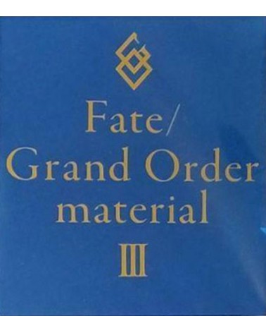 Fate Grand Order material III
