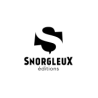 Snorgleux éditions